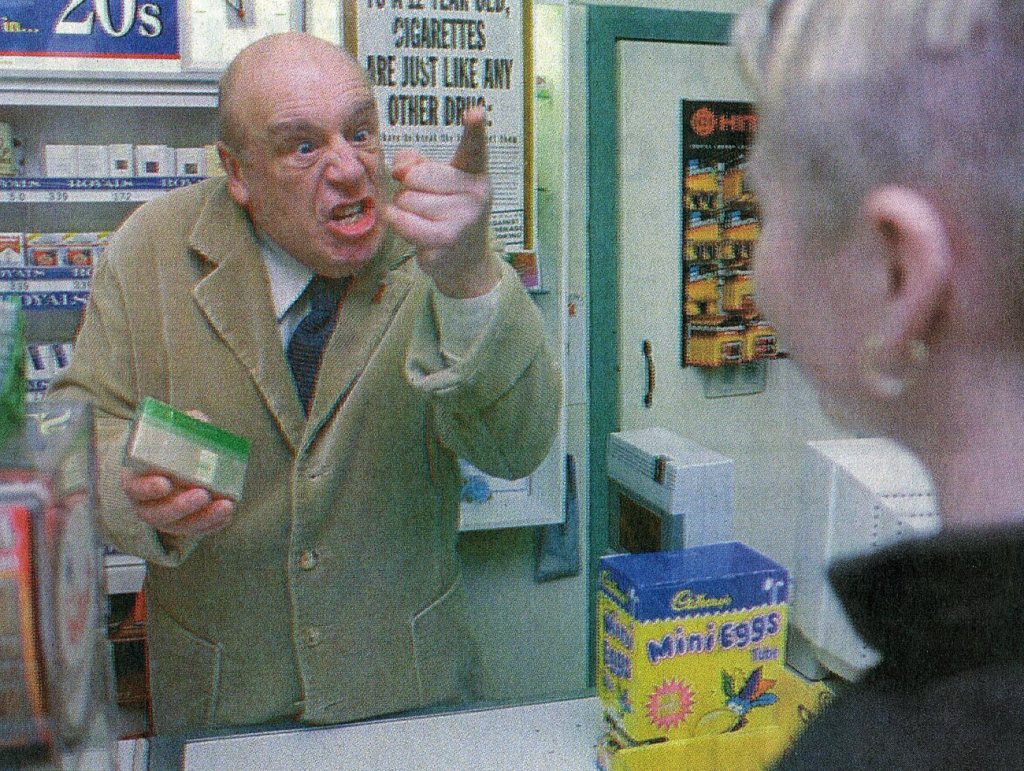 NOT IN MY SHOP... Coronation Street's Fred Elliott, alias John Savident, gets the message across...
